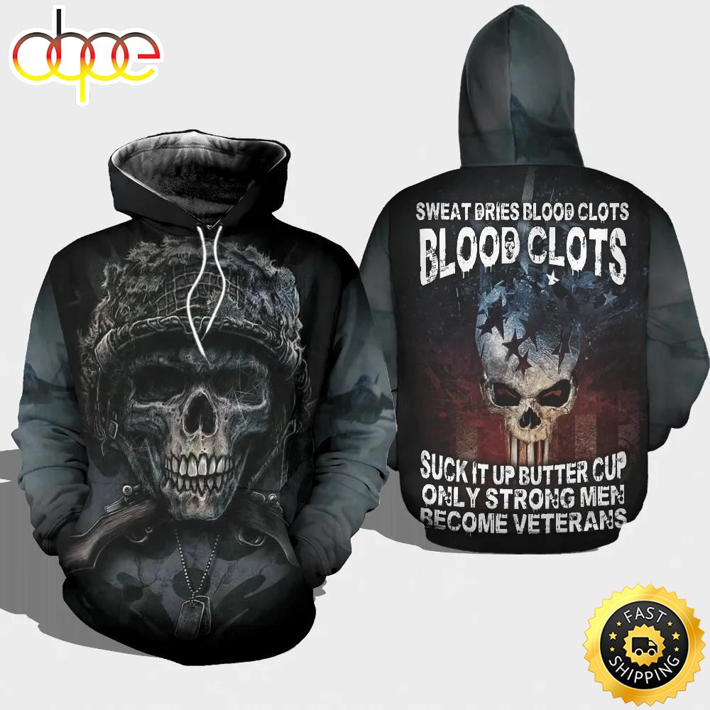Veteran Blood Clots Only Strong Men Become 3D Hoodie All Over Printed