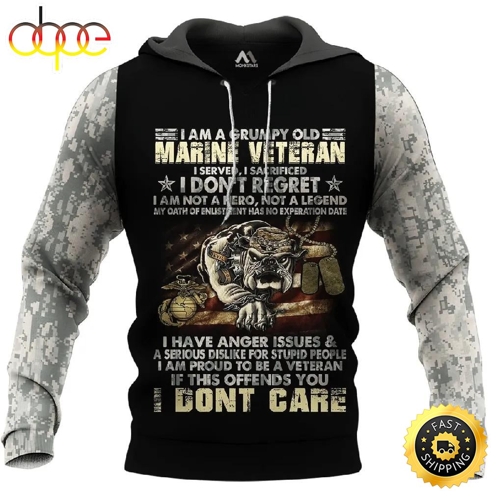 Veteran I'm A Grumpy Old Marine Veteran Don't Care 3D Hoodie All Over Printed