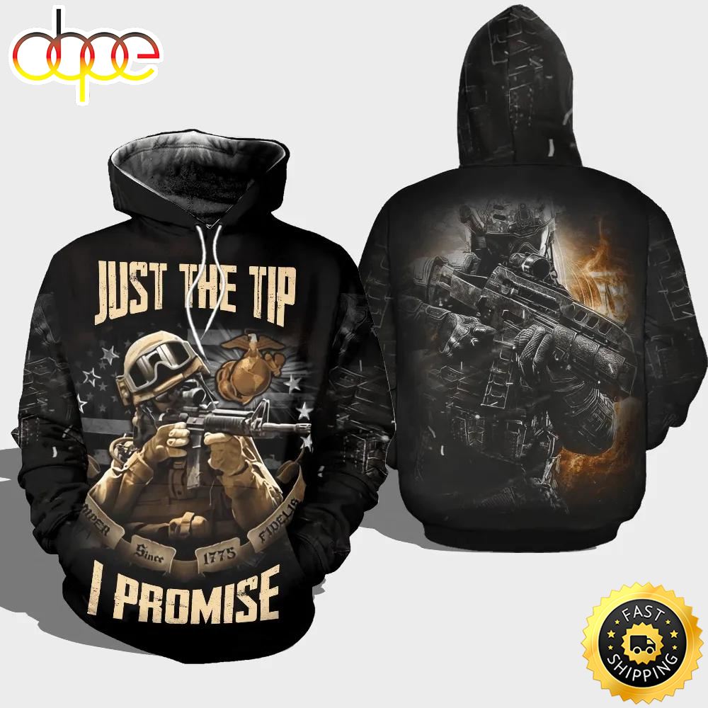 Veteran Just The Tip I Promise 3D Hoodie All Over Printed